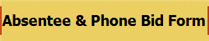 Absentee & Phone Bid Form